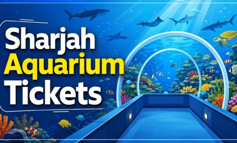 Sharjah Aquarium Tickets