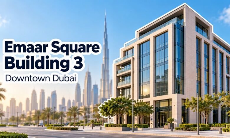 Emaar Square Building 3 Downtown Dubai